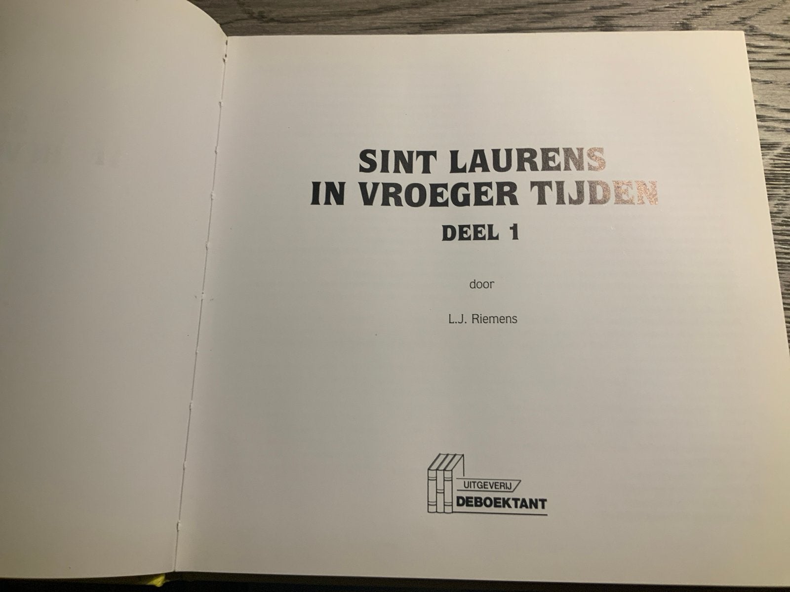 Sint Laurens in Vroeger Tijden Deel 1 - L.J. Riemens, Ophalen of Verzenden, 20e eeuw of later, Zo goed als nieuw