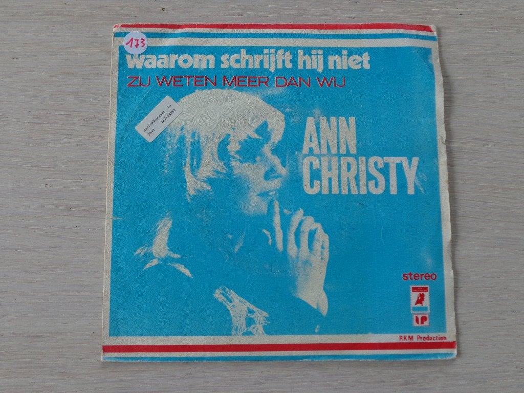 Ann Christy – Waarom Schrijft Hij Niet / Zij Weten, Ophalen of Verzenden, Zo goed als nieuw, 7 inch, Nederlandstalig