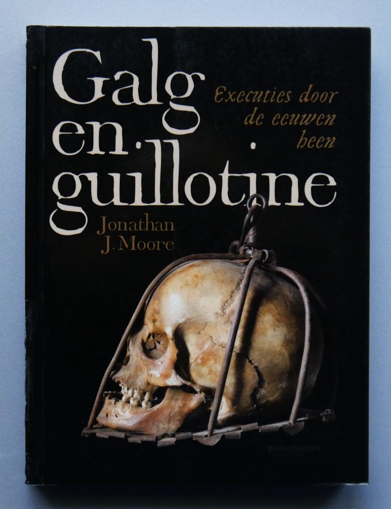 Galg en guillotine / Executies door de eeuwen heen, Ophalen of Verzenden, Nieuw