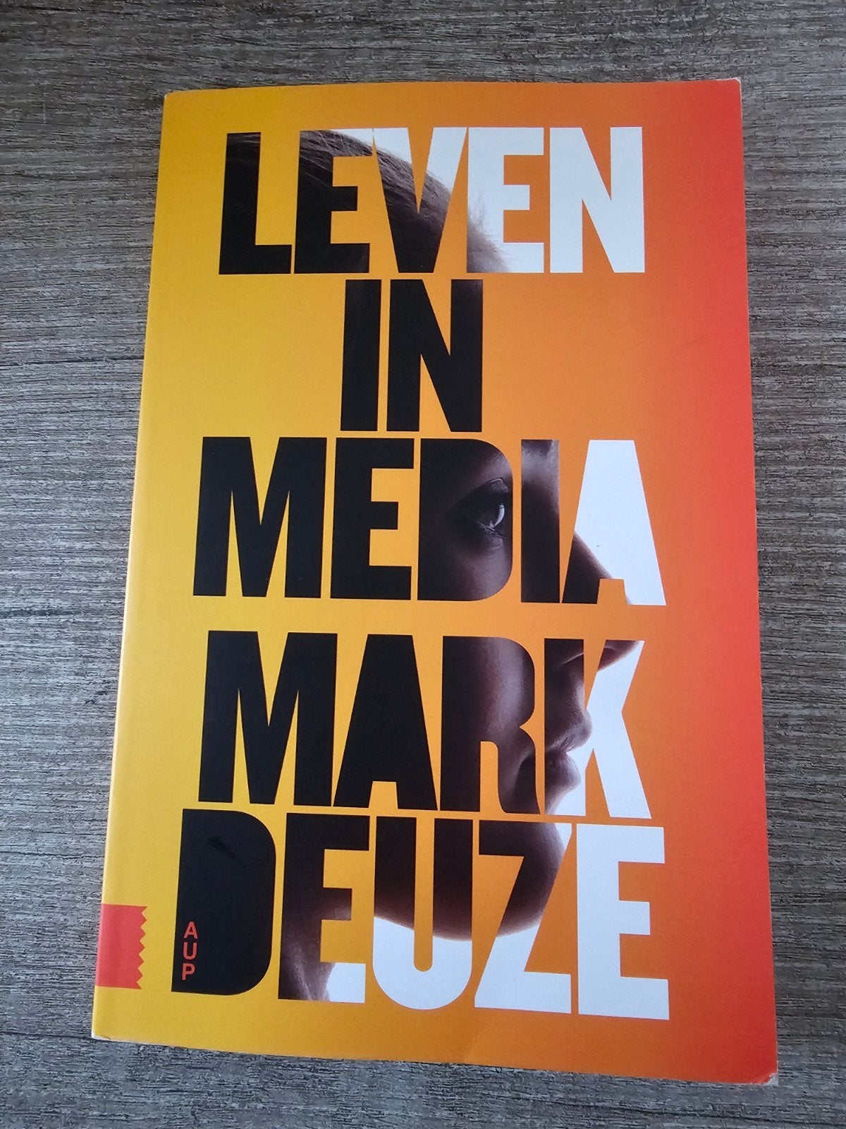 Leven in Media: Mark Deuze - Boek over media en cultuur, Ophalen of Verzenden, Gelezen, Mark Deuze