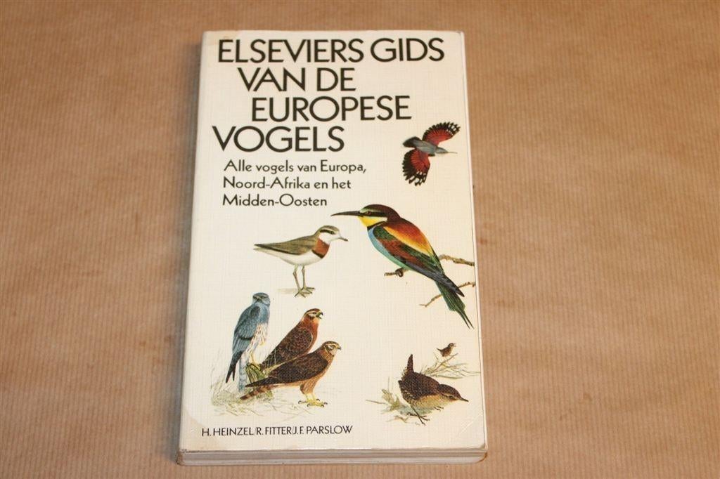 Elseviers Gids Van De Europese Vogels — Heizel [1982], Ophalen of Verzenden, Gelezen, Vogels