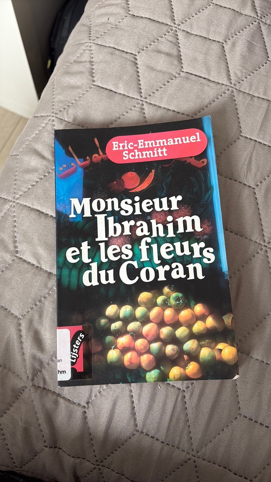 Frans boek ‘Monsieur Ibrahim er les fleurs du Coran’, Boeken, Schoolboeken, Ophalen of Verzenden, Zo goed als nieuw, Overige niveaus