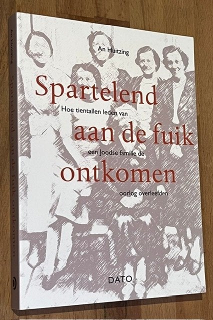 An Huizing. Spartelend aan de fuik ontkomen. DATO. 2021, Tweede Wereldoorlog, Ophalen of Verzenden, Zo goed als nieuw, An Huizing