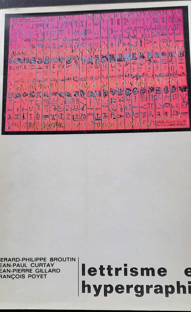 Lettrisme et hypergraphie 1972 Georges Fall  Parijs, Ophalen of Verzenden, Gelezen