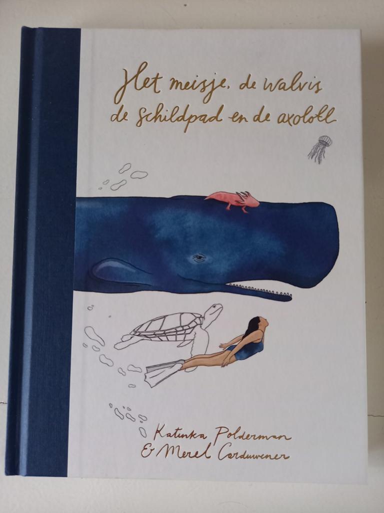 g2 Het meisje, de walvis, de schildpad en de axolotl, Boeken, Ophalen of Verzenden, Zo goed als nieuw, Katinka Polderman & Merel Corduwener
