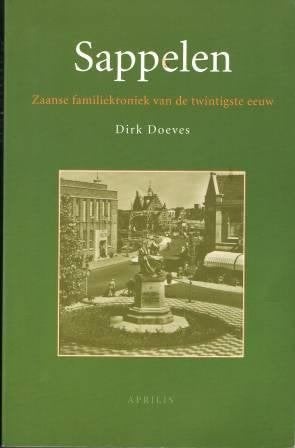 Sappelen / Zaanse familiekroniek van de twintigste eeuw, Ophalen of Verzenden, Zo goed als nieuw