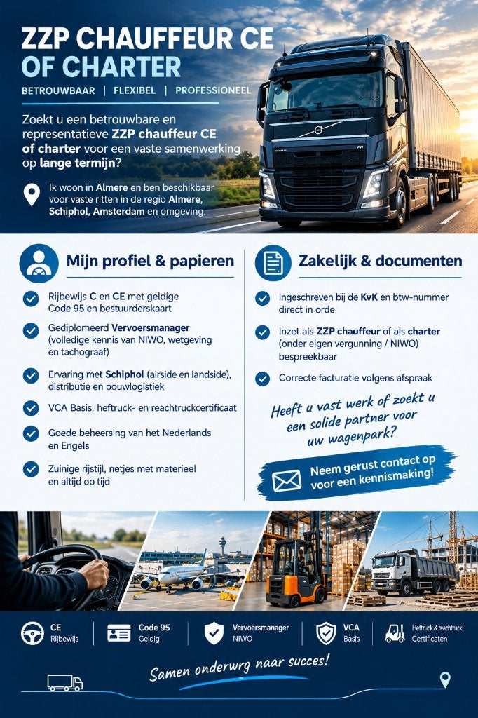 ZZP Chauffeur C,CE - Vaste samenwerking  Almere / Schiphol, 33 - 40 uur, MBO, Vanaf 5 jaar, Freelance of Uitzendbasis