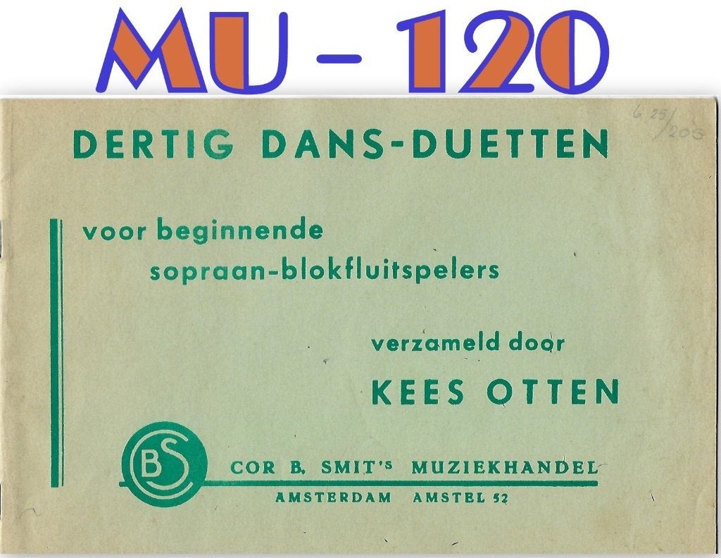 MU-120 Blokfluit bladmuziek Kees Otten Dertig Dansduetten, Gebruikt, Klassiek, Ophalen of Verzenden, Blokfluit