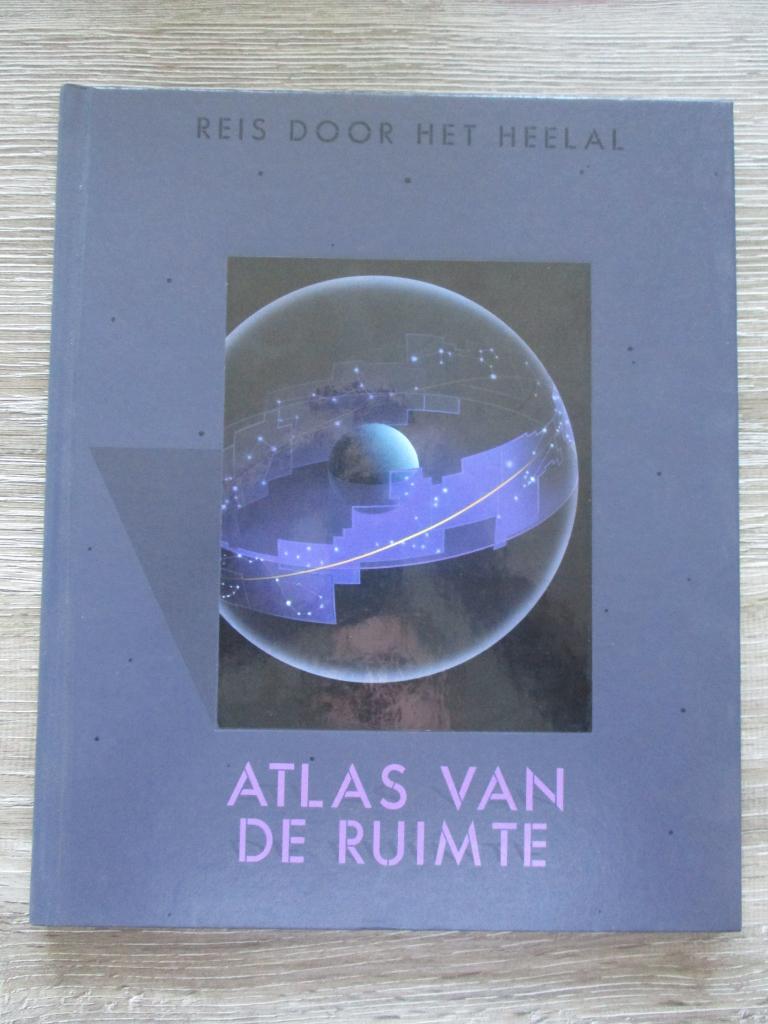 Reis door het heelal Atlas van de ruimte, Ophalen of Verzenden, Gelezen, Natuur algemeen