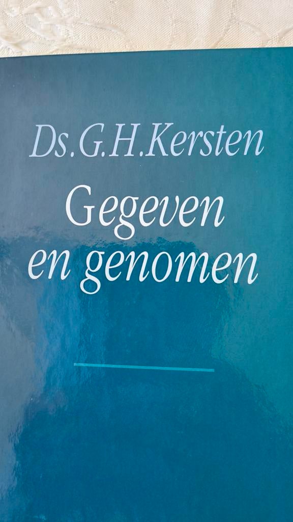 Gegeven en genomen. Ds GH Kersten, Boeken, Christendom | Protestants, Ophalen of Verzenden, Zo goed als nieuw, Ds GH Kersten
