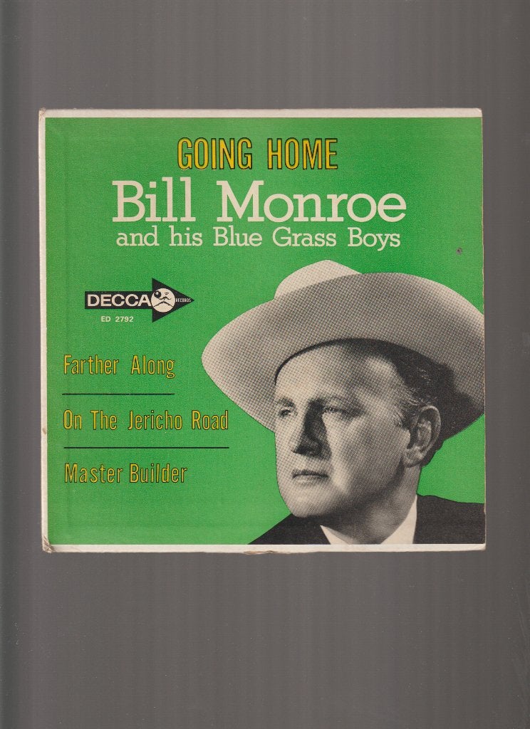 VINYL  EP  //  BILL  MONROE  --  GOING  HOME  +  3, Verzenden, 7 inch, Fotohoes, EP