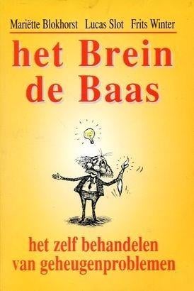 Blokhorst - Het Brein de Baas (Geheugenproblemen), Boeken, Esoterie en Spiritualiteit, Zo goed als nieuw, Instructieboek, Overige onderwerpen