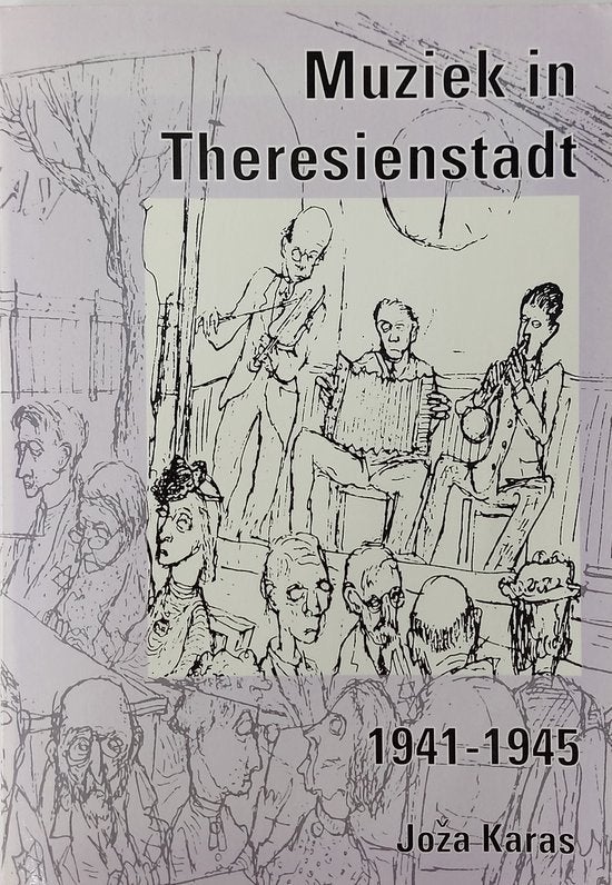 Muziek in Theresienstadt 1941-1945., Boeken, Oorlog en Militair, Ophalen of Verzenden, Overige onderwerpen, Tweede Wereldoorlog