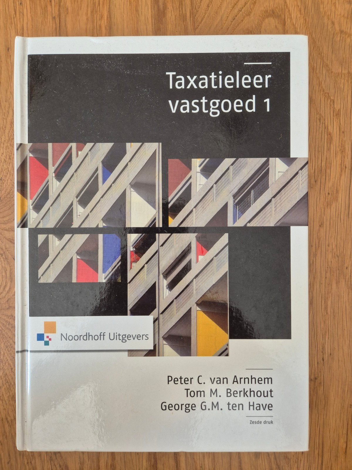Taxatieleer Vastgoed 1, zesde druk, Peter van Arnhem; Tom Berkhout; George ten Have, Ophalen of Verzenden, Zo goed als nieuw, Nederlands