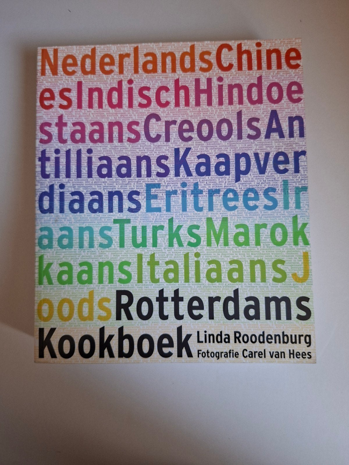 Rotterdams Kookboek - Diverse Keukens, Linda Roodenburg, Ophalen of Verzenden, Zo goed als nieuw, Overige typen