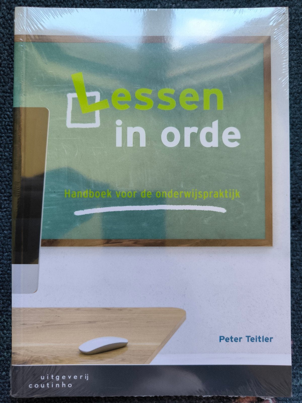 Lessen in orde: Handboek voor de onderwijspraktijk, Nieuw, Peter Teitler, Gamma, HBO