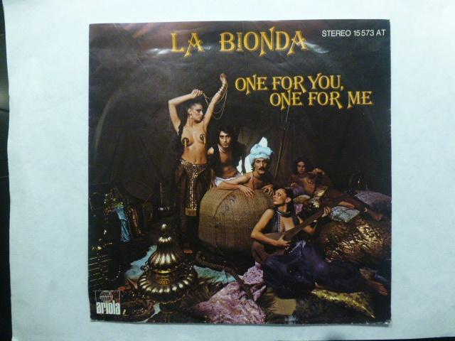 La Bionda. One for you, one for me. / There for me., Ophalen of Verzenden, Gebruikt, Pop