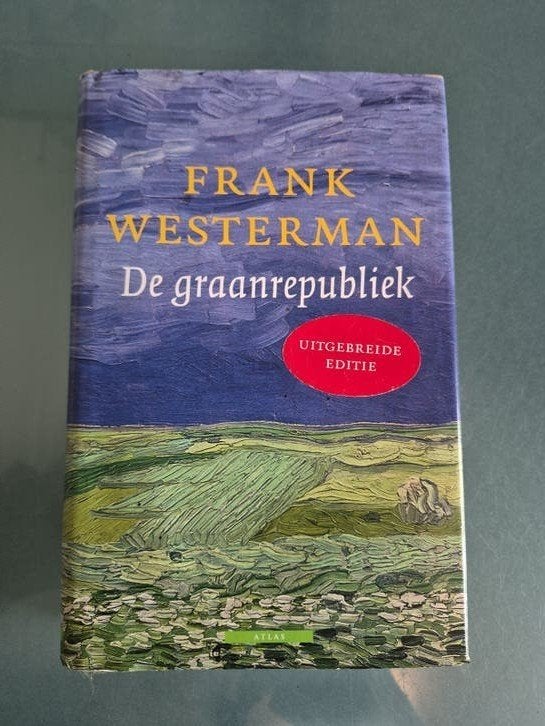 De graanrepubliek - Frank Westerman (Uitgebreide Editie), Boeken, Ophalen of Verzenden, Zo goed als nieuw, Frank Westerman, Nederland