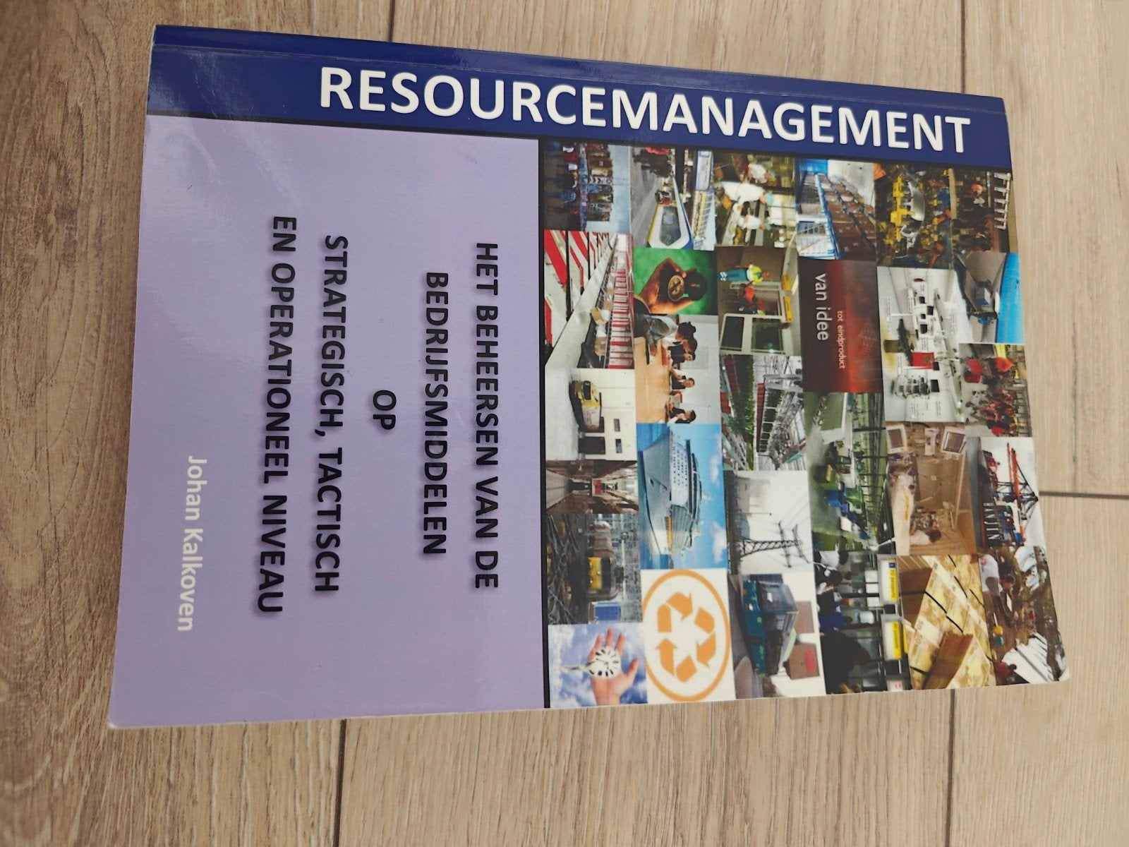 Resource Management: Strategisch, Tactisch, Operationeel, Johan Kalkhoven, Zo goed als nieuw, Gamma, HBO
