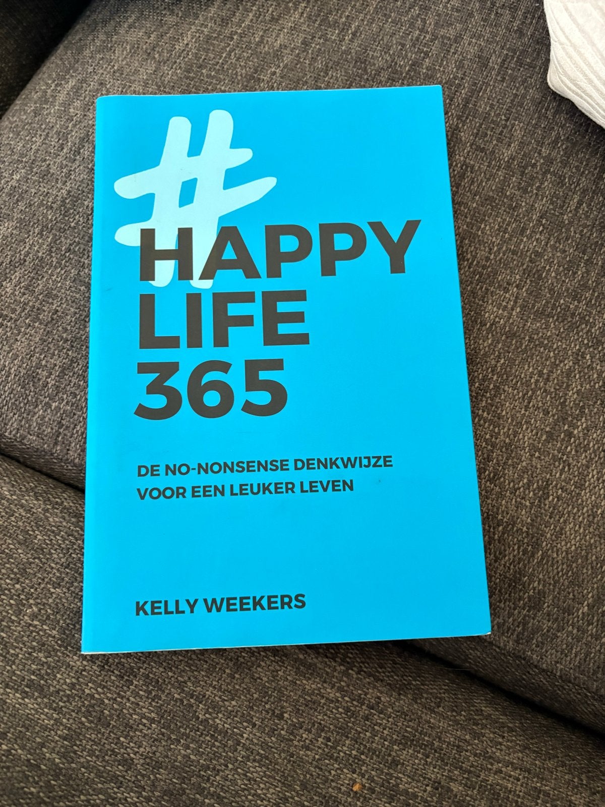 Happy Life 365 - Kelly Weekers, Boeken, Ophalen of Verzenden, Zo goed als nieuw, Kelly Weekers