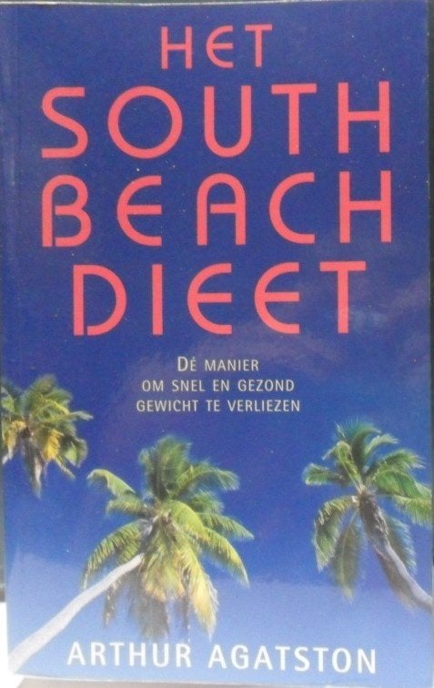 Het South Beach Dieet, Arthur Agatston, Boeken, Verzenden, Zo goed als nieuw, Gezondheid en Conditie