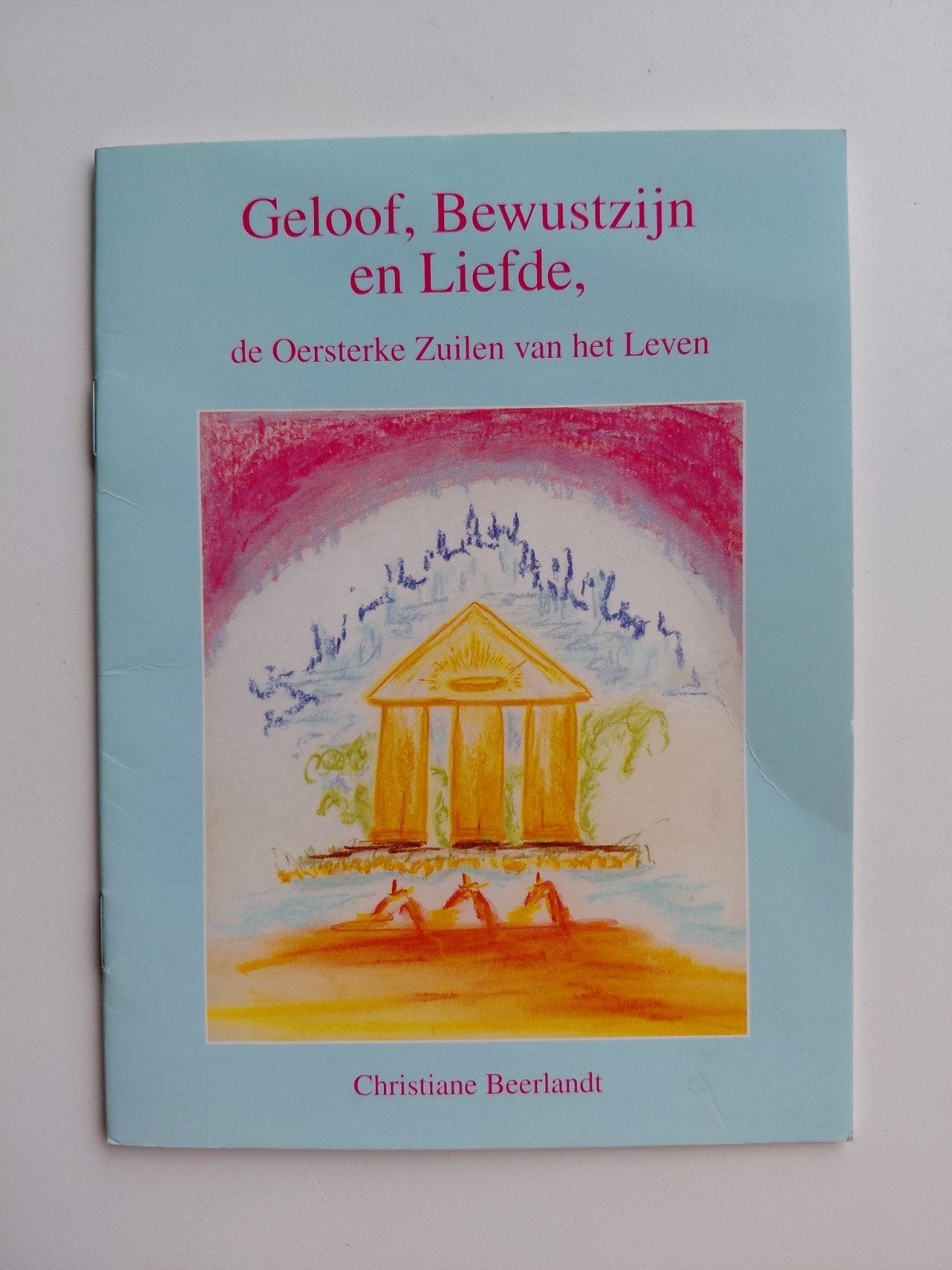 Christiane Beerlandt - Geloof, bewustzijn en liefde, Christiane Beerlandt, Sociale wetenschap, Ophalen of Verzenden, Zo goed als nieuw