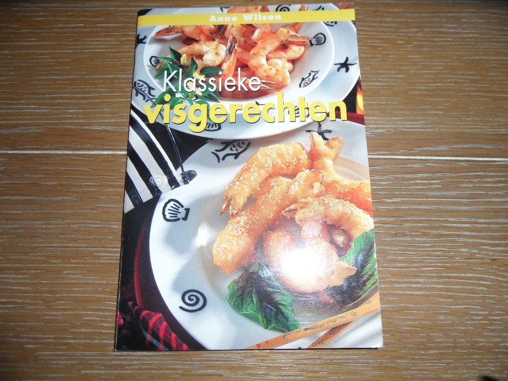 Leuk boekje: Klassieke visgerechten - Anne Wilson, Boeken, Ophalen of Verzenden, Zo goed als nieuw, Anne Wilson