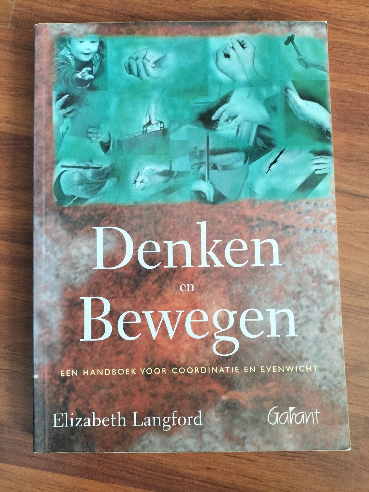 Denken en Bewegen: Handboek voor Coördinatie en Evenwicht, Ophalen of Verzenden, Gelezen