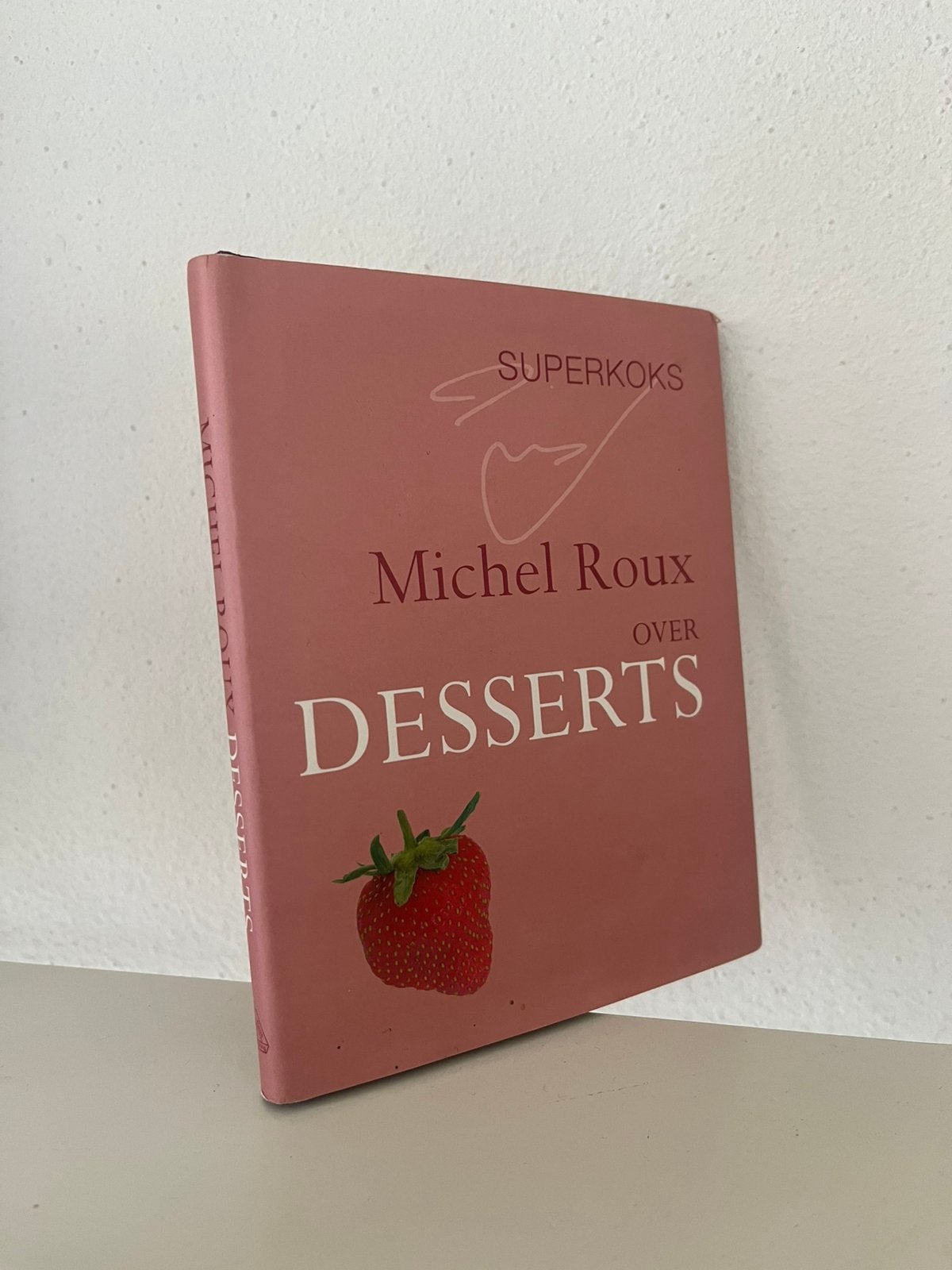 Michel Roux over Desserts - Superkoks, Ophalen of Verzenden, Zo goed als nieuw