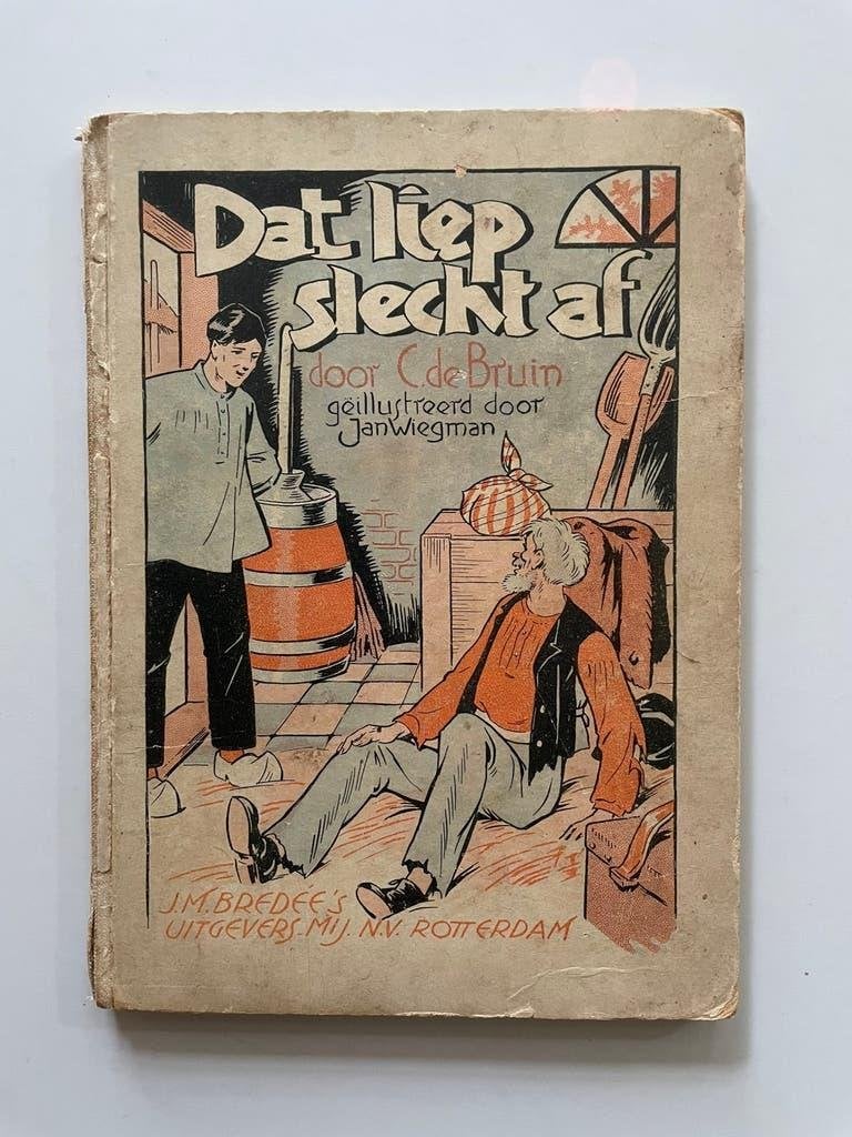 Dat liep slecht af - C. de Bruin, Ophalen of Verzenden, C. de Bruin
