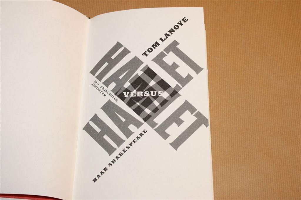 Hamlet versus Hamlet — Tom Lanoye naar Shakespeare, Ophalen of Verzenden, Gelezen