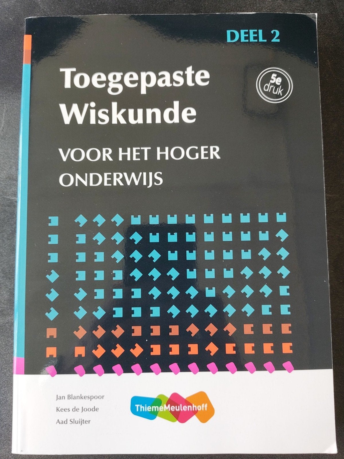 Toegepaste Wiskunde voor het Hoger Onderwijs Deel 2, Zo goed als nieuw, Jan Blankespoor, Kees de Joode, Aad Sluijter, Beta, HBO