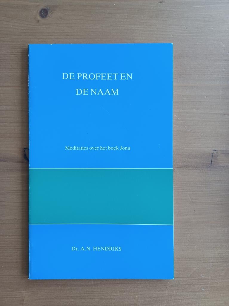 De profeet en de Naam - meditaties over het boek Jona, Gelezen, Dr. A.N. Hendriks, Christendom | Protestants, Ophalen of Verzenden