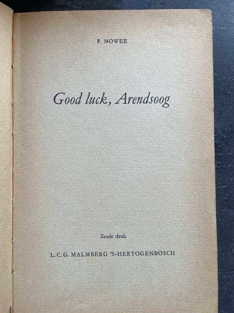 Arendsoog; Good luck Arendsoog van J. Nowee, Boeken, Ophalen, Gelezen, J. Nowee