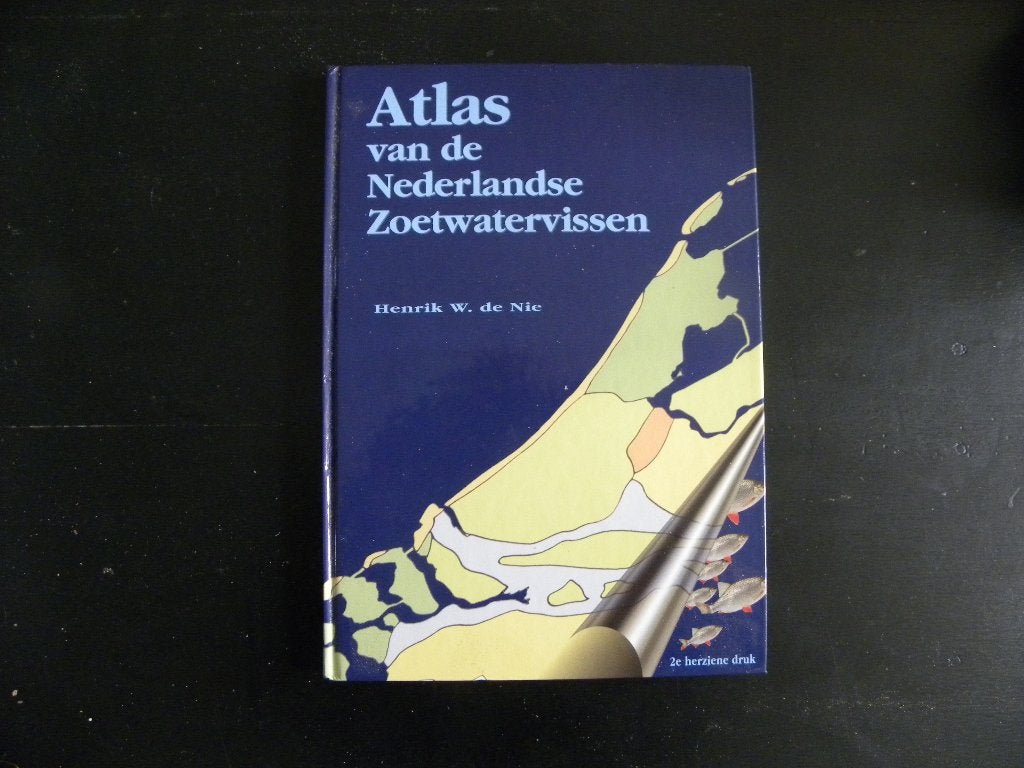 Hendrik W. de Nie: Atlas van de Nederlandse zoetwatervissen., Boeken, Ophalen of Verzenden, Nieuw, Vissen
