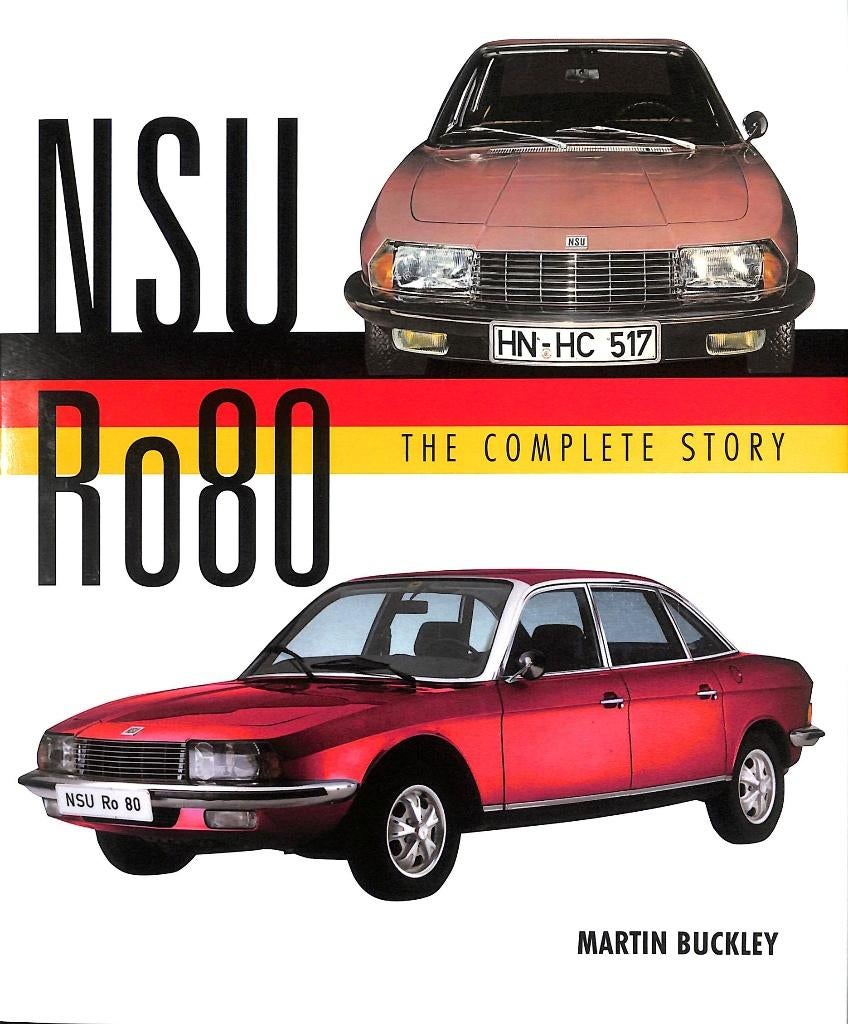 NSU - Ro80 - The Complete Story, Martin Buckley, Verzenden, Nieuw, Overige merken