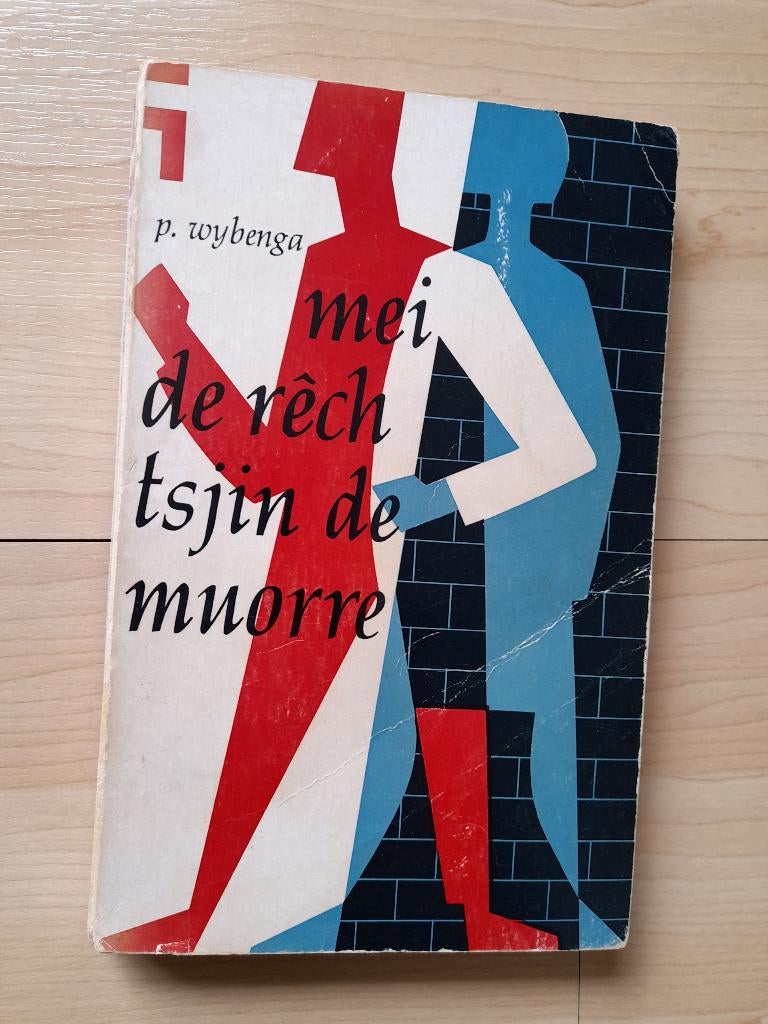 MEI DE RECH TSJIN DE MUORRE door P Wybenga friestalig, Ophalen of Verzenden, Gelezen, Nederland