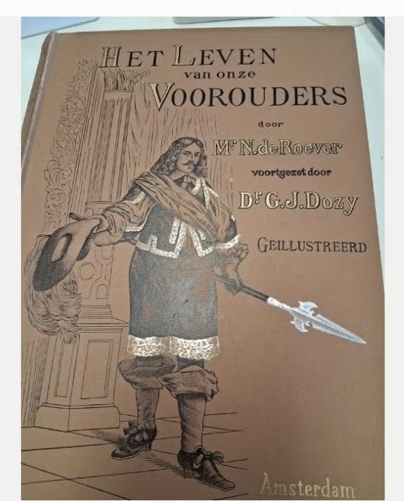 Het Leven van onze Voorouders - M.N. de Roever & G.J. Dozy, Boeken, Gelezen, 19e eeuw, Ophalen of Verzenden, M.N. de Roever & G.J. Dozy