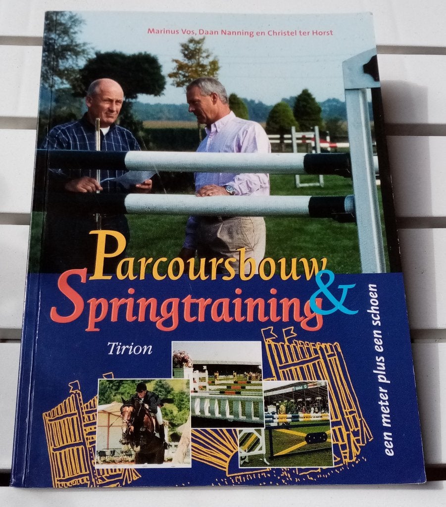 Parcoursbouw en springtraining. Een meter plus een schoen, Gelezen, Marinus Vos, Daan Nanning en Christel ter Horst, Ophalen of Verzenden