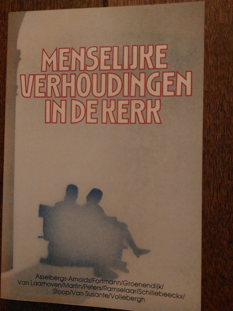 menselijke verhoudingen in de kerk- Asselbergs-Arnolds, Ophalen of Verzenden, Zo goed als nieuw, Christendom | Katholiek