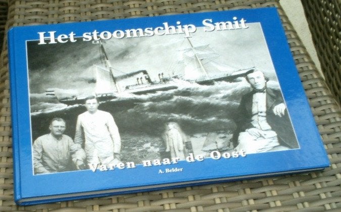 Het stoomschip Smit. Varen naar de Oost. A. Belder., Ophalen of Verzenden, Zo goed als nieuw