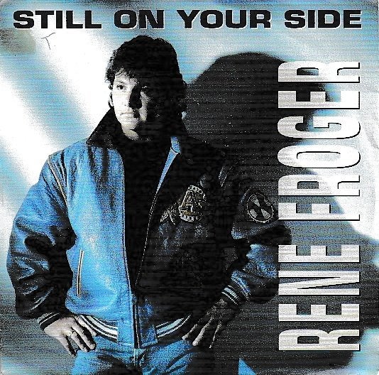 René Froger - Still on your side, Ophalen of Verzenden, Gebruikt, 7 inch, Pop