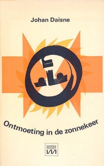 Johan Daisne == Ontmoeting in de zonnekeer, Ophalen of Verzenden, Zo goed als nieuw