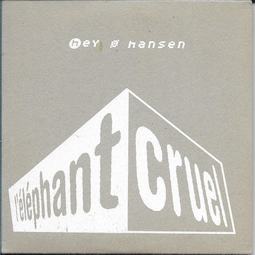 Hey O Hansen - L elephant Cruel, Ophalen of Verzenden, Gebruikt