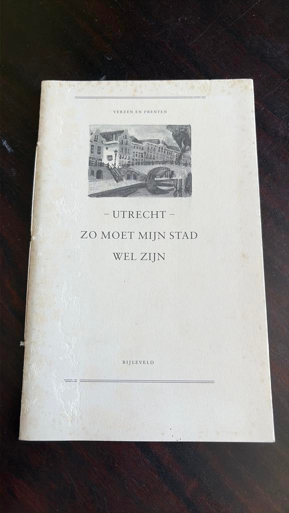Utrecht - zo moet mijn stad wel zijn, Ophalen of Verzenden, Gelezen, Eén auteur
