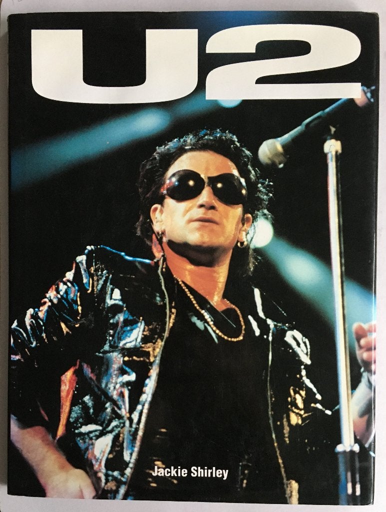 U2: Het Verhaal van de Rock Sensatie - Geïllustreerd Boek, Artiest, Zo goed als nieuw, Jackie Shirley, Ophalen of Verzenden