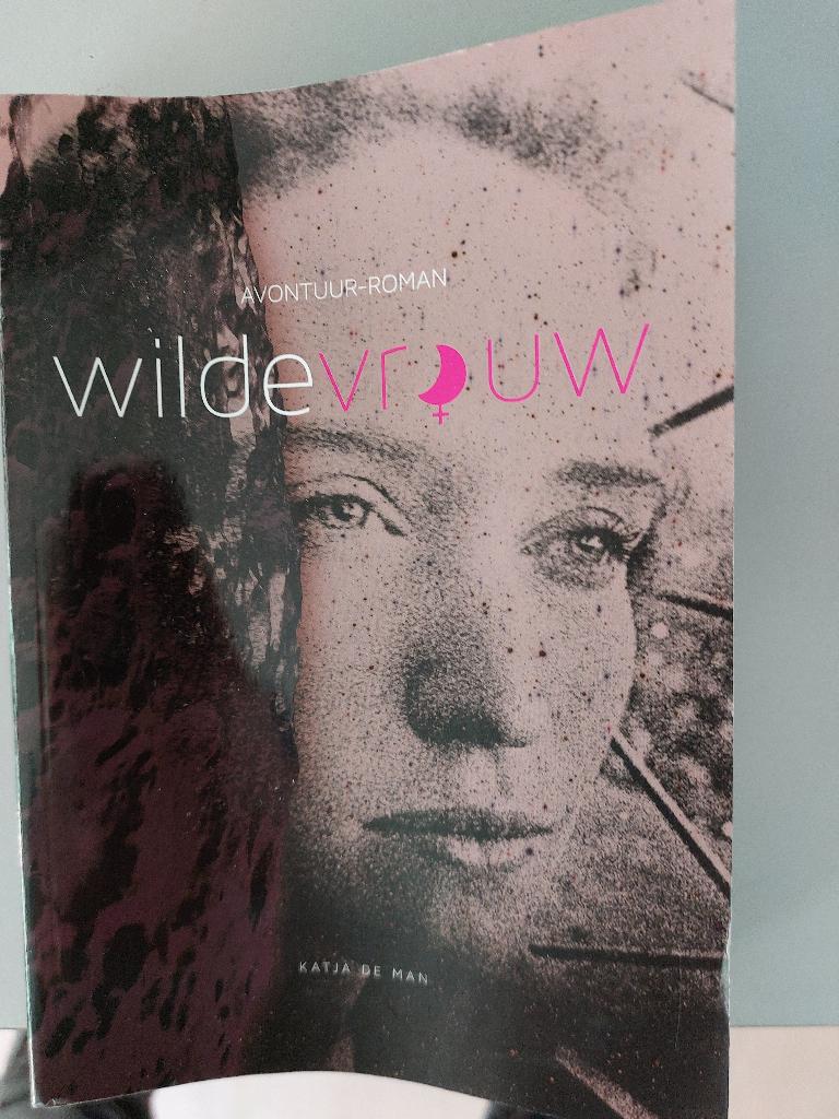 Katja de Man, Wilde vrouw, Ophalen of Verzenden, Zo goed als nieuw