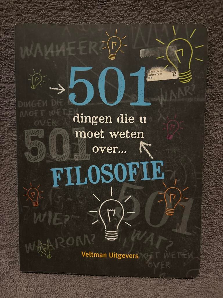 501 Dingen die u moet weten over... Filosofie, Ophalen of Verzenden, Zo goed als nieuw, Wijsbegeerte of Ethiek