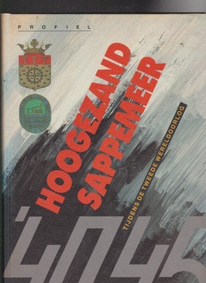 Hoogezand - Sappemeer - Tweede Wereldoorlog, Ophalen of Verzenden, Zo goed als nieuw