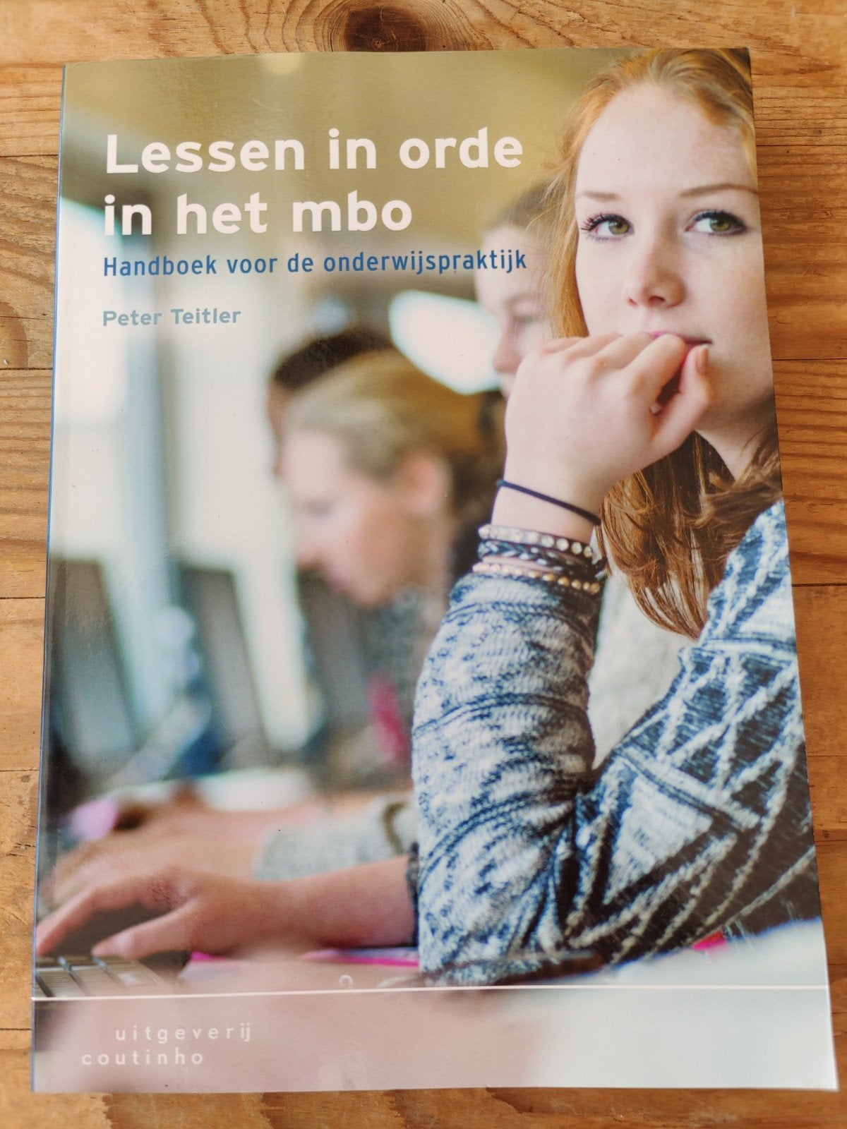 Lessen in orde in het mbo - Handboek onderwijspraktijk, Ophalen of Verzenden, Zo goed als nieuw, MBO, Peter Teitler